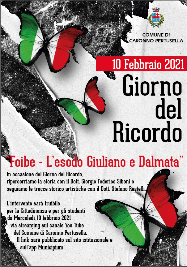 Giorno del Ricordo - "Foibe - L'esodo Giuliano e Dalmata"