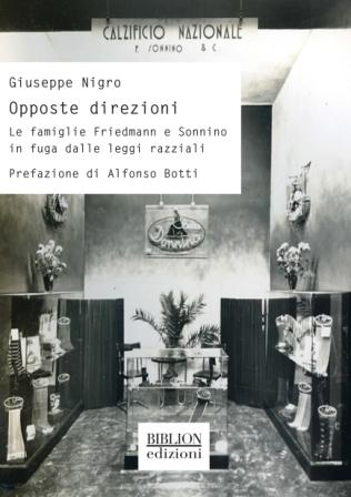 Opposte direzioni. le famiglie friedman e sonnino in fuga dalle leggi razziali